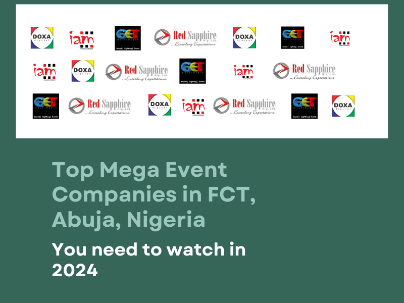 Exclusive:  Top Mega Event Companies in FCT Abuja, Nigeria you need to watch in 2024